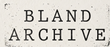 bland archives